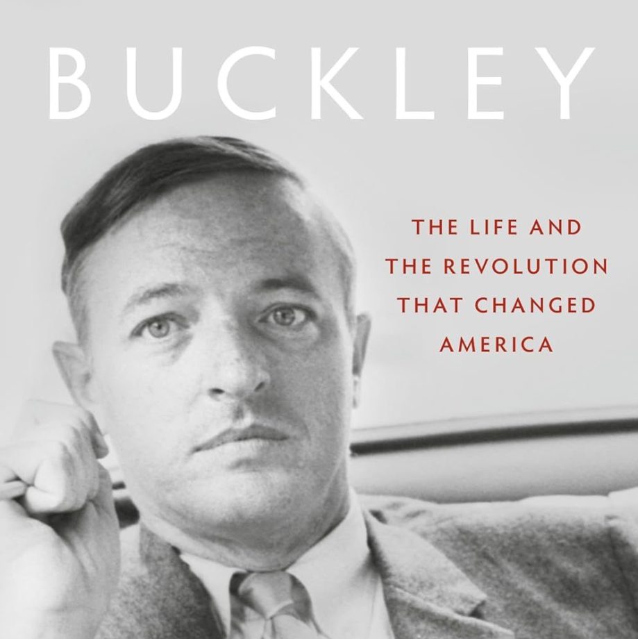 Book Review: Buckley: The Life and the Revolution That Changed&nbsp;America